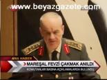 Mareşal Fevzi Çakmak Anıldı