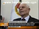 Ergenekon'u Duymamış