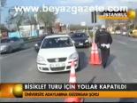 Bisiklet Turu İçin Yollar Kapandı