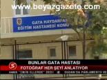 Bunlar Gata Hastası