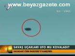 Savaş Uçakları Ufo Mu Kovaladı?