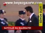 Savcılar Da Balodaydı