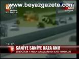 Saniye Saniye Kaza Anı!