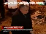 Polonya Ağlıyor