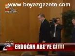 Erdoğan Abd'ye Gitti