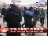 Futbol Teröristleri Sahnede