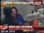 Biber Gazlı Soyguncu