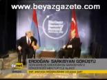 Erdoğan- Sarkisyan Görüştü