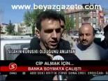 Cip Almak İçin...