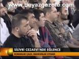 Silivri Cezaevi'nde Eğlence