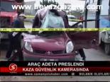 Araç Adeta Preslendi