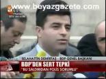 Bdp'den Sert Tepki