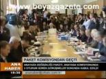 Paket Komisyondan Geçti