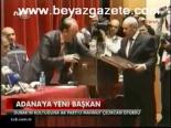 Adana'da Yeni Başkan