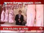 Etin Kilosu 30 Lira