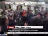 Türk'e Saldırı Kınandı