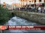 Azgın Suda Can Pazarı