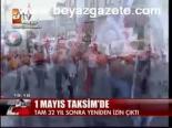 1 Mayıs Taksim'de