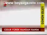 Cesur Yürek Handan Hanım