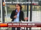 Kale Direği Üzerine Düştü