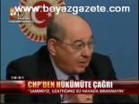 Chp'den Hükümete Çağrı