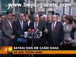 Baykal'dan Bir Çağrı Daha