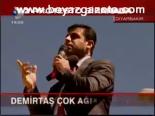 Demirtaş Çok Ağır Konuştu