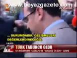 Türk Taburcu Oldu