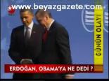 Erdoğan, Obama'ya Ne Dedi?