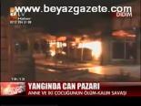 Yangında Can Pazarı