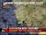 Gerçekte Diyet Testi Mi?