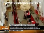 Polonya'daki Cenaze Töreni