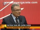 Baykal'dan Bir Çağrı Daha