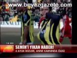 Semih'i Yıkan Haber
