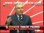 Siyasette Fanatik Polemiği