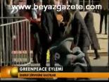 Greenpeace Eylemi