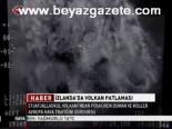 İzlanda'da Volkan Patlaması