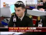 Tsk'dan Ermeni Açılımı