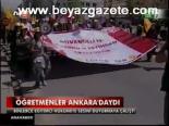 Öğretmenler Ankara'daydı