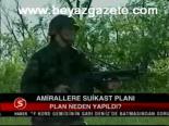 Amirallere Suikast Planı