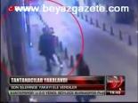 Tantanacılar Yakalandı
