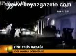 Yine Polis Dayağı