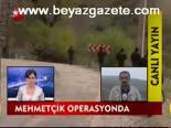 Mehmetçik Operasyonda