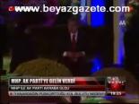 Mhp, Ak Parti'ye Gelin Verdi