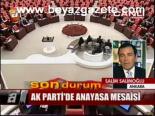 Ak Parti'de Anayasa Mesaisi