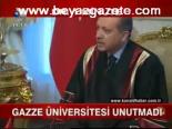 Gazze Üniversitesi Unutmadı