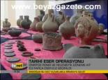 Tarihi Eser Operasyonu