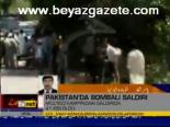 Pakistan'da Bombalı Saldırı