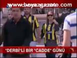 Derbili Bir Cadde Günü