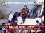 İskelede Derbi Terörü